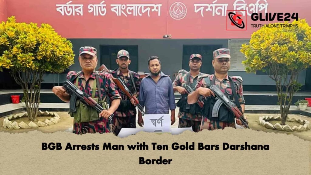 BGB Arrests Man with Ten Gold Bars Darshana Border 2 BGB Arrests Man with Ten Gold Bars Darshana Border
