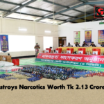 BGB Destroys Narcotics Worth Tk 2.13 Crore in Feni BGB Destroys Narcotics Worth Tk 2.13 Crore in Feni