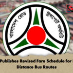 BRTA Publishes Revised Fare Schedule for Long Distance Bus Routes BRTA Publishes Revised Fare Schedule for Long-Distance Bus Routes