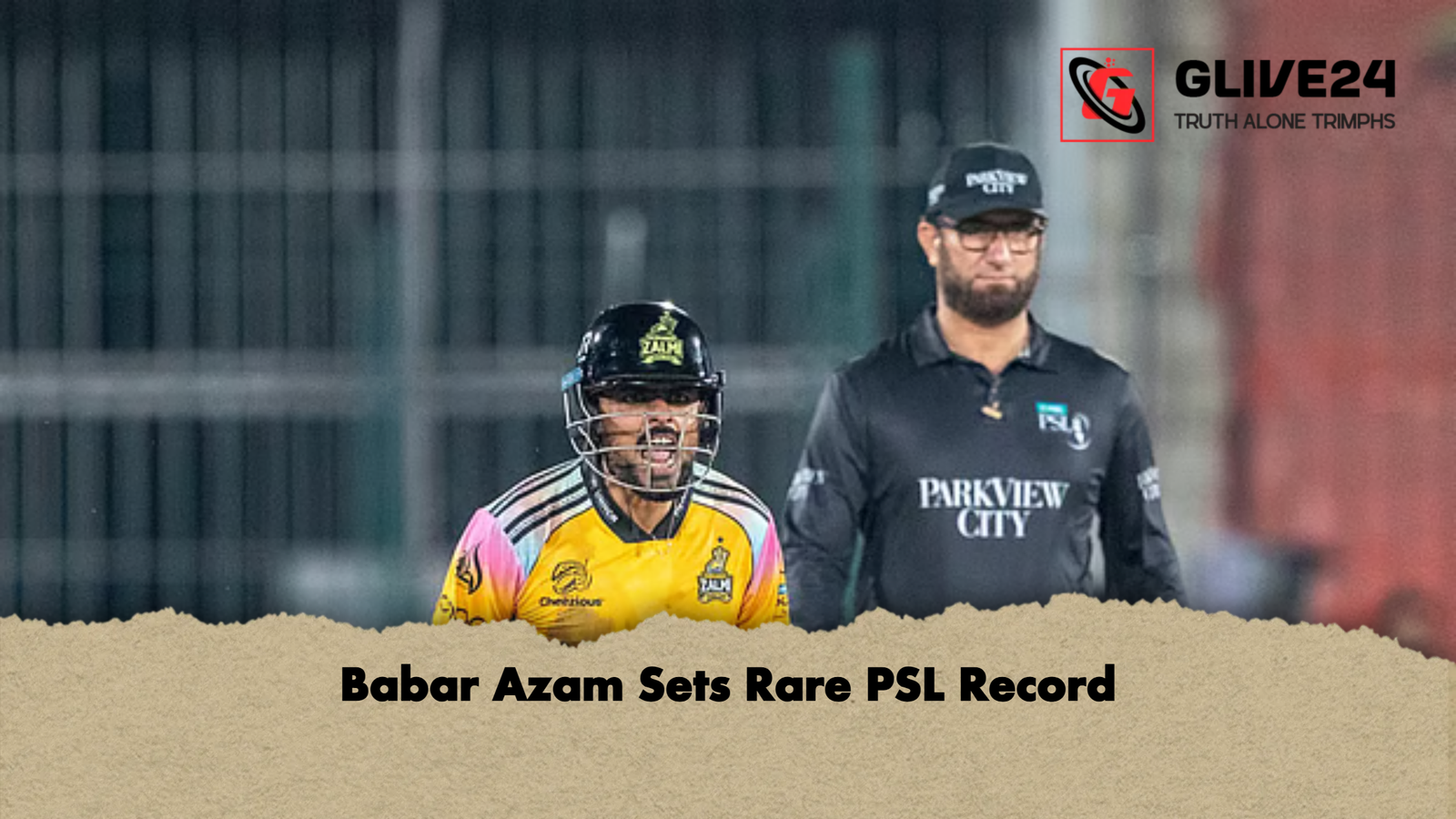Babar Azam Sets Rare PSL Record Babar Azam Sets Rare PSL Record