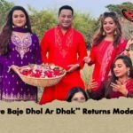 “Bajere Baje Dhol Ar Dhak” Returns Modernised