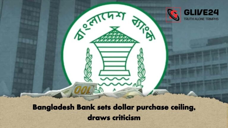 Bangladesh Bank sets dollar purchase ceiling, draws criticism