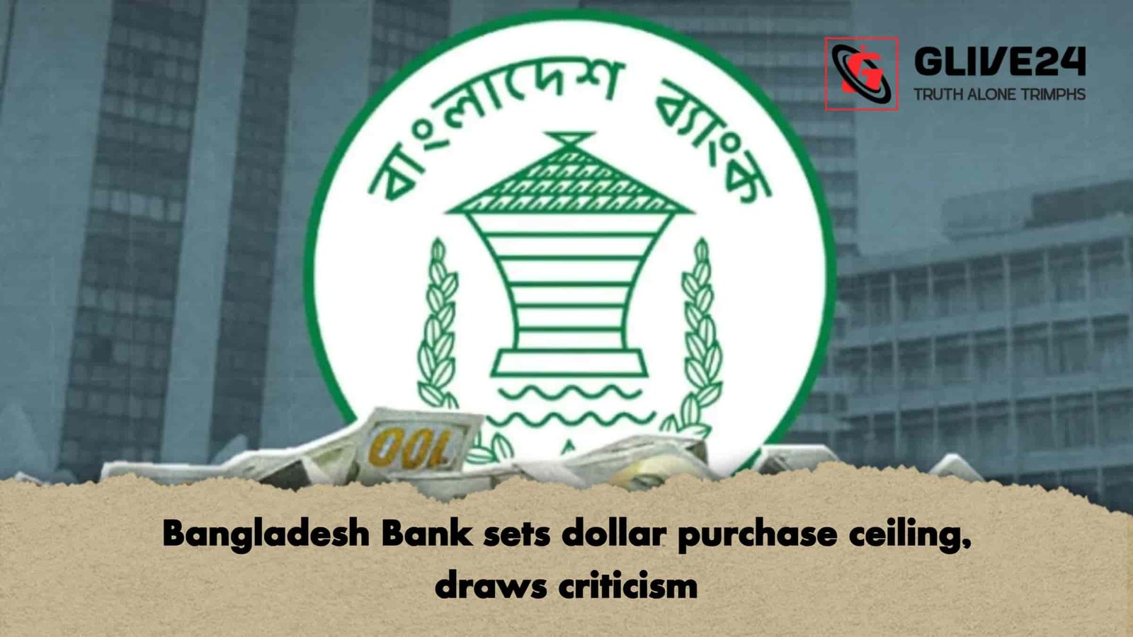 Bangladesh Bank sets dollar purchase ceiling, draws criticism