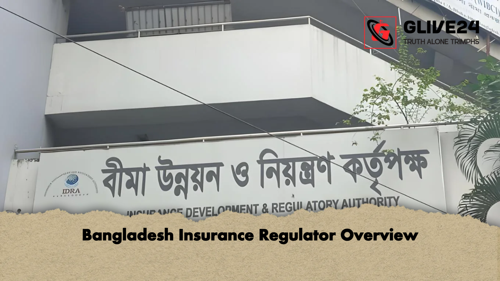 Bangladesh Insurance Regulator Overview Bangladesh Insurance Regulator Overview