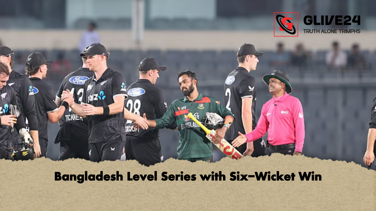 Bangladesh Level Series with Six Wicket Win Bangladesh Level Series with Six-Wicket Win