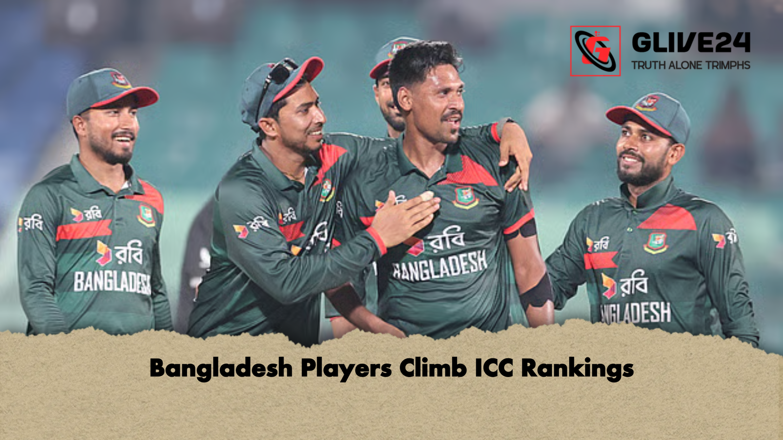 Bangladesh Players Climb ICC Rankings Bangladesh Players Climb ICC Rankings