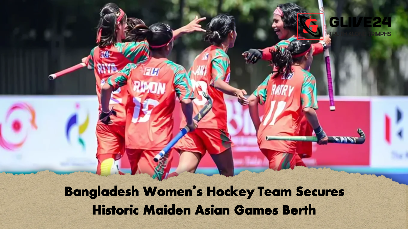 Bangladesh Womens Hockey Team Secures Historic Maiden Asian Games Berth Bangladesh Women’s Hockey Team Secures Historic Maiden Asian Games Berth