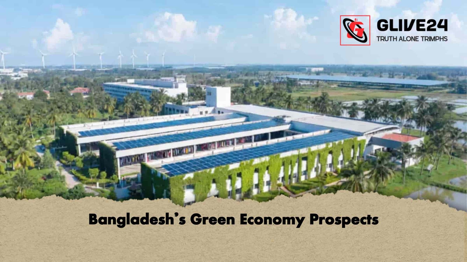 Bangladesh’s Green Economy Prospects