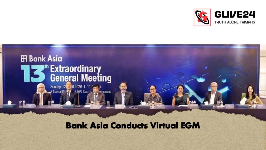 Bank Asia Conducts Virtual EGM 2 Bank Asia Conducts Virtual EGM