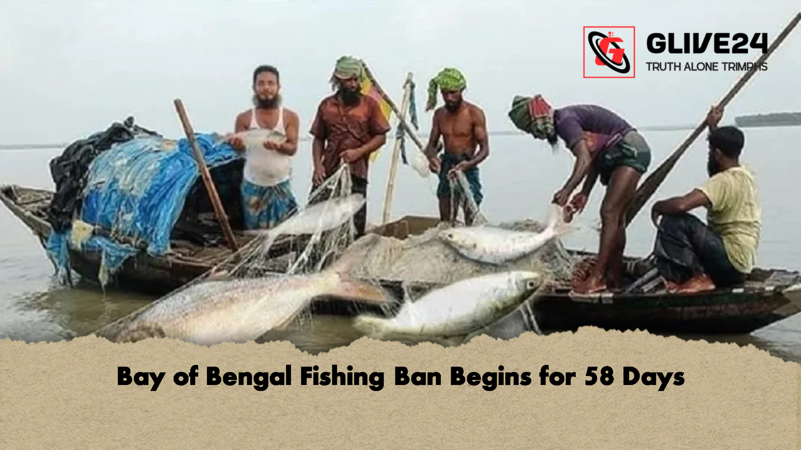 Bay of Bengal Fishing Ban Begins for 58 Days 1 Bay of Bengal Fishing Ban Begins for 58 Days Bay of Bengal Fishing Ban Begins for 58 Days