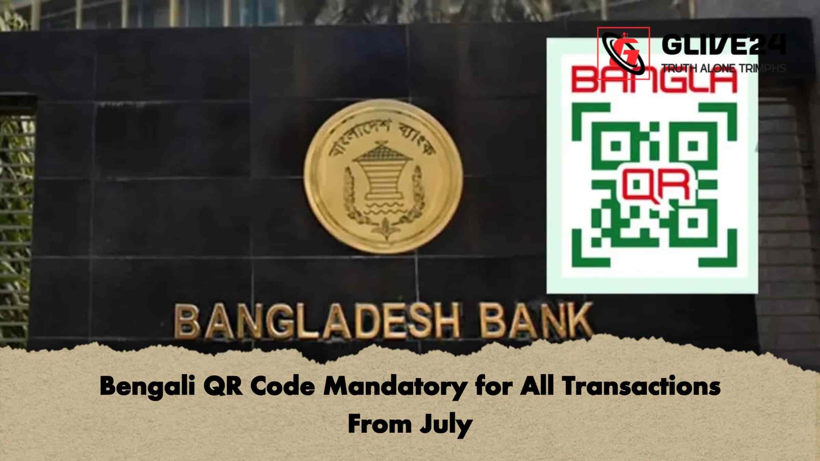 Bengali QR Code Mandatory for All Transactions From July