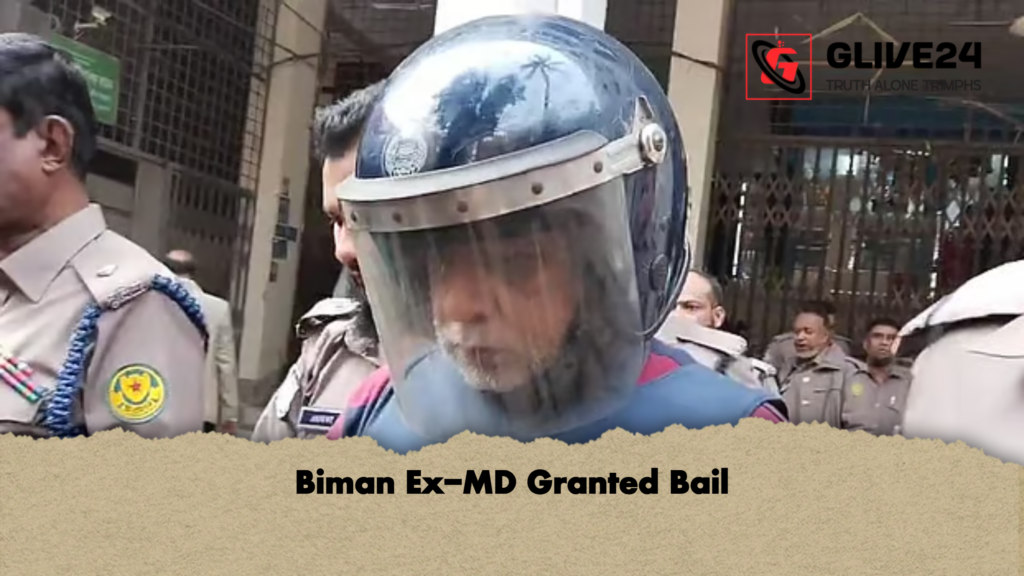 Biman Ex MD Granted Bail Biman Ex-MD Granted Bail
