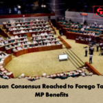 Bipartisan Consensus Reached to Forego Tax Free MP Benefits Bipartisan Consensus Reached to Forego Tax-Free MP Benefits
