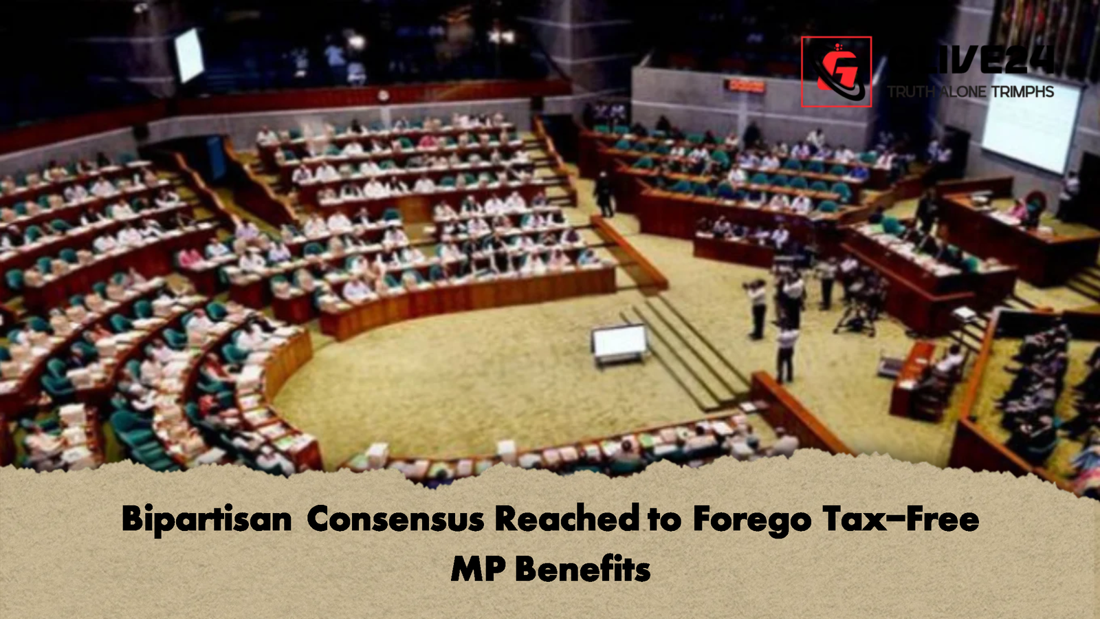 Bipartisan Consensus Reached to Forego Tax Free MP Benefits Bipartisan Consensus Reached to Forego Tax-Free MP Benefits