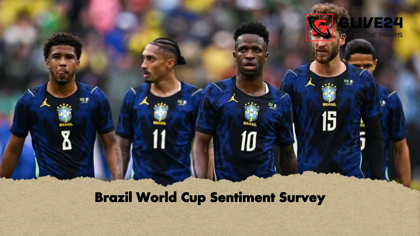 Brazil World Cup Sentiment Survey Brazil World Cup Sentiment Survey