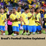 Brazils Football Decline Explained Brazil’s Football Decline Explained
