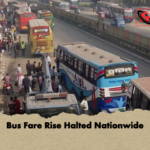 Bus Fare Rise Halted Nationwide Bus Fare Rise Halted Nationwide