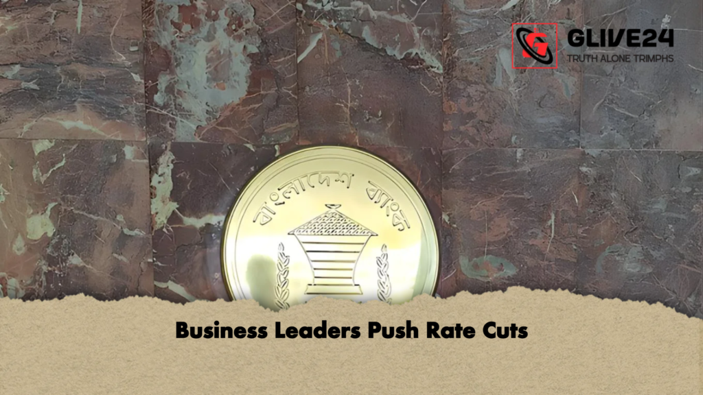 Business Leaders Push Rate Cuts 2 Business Leaders Push Rate Cuts Business Leaders Push Rate Cuts