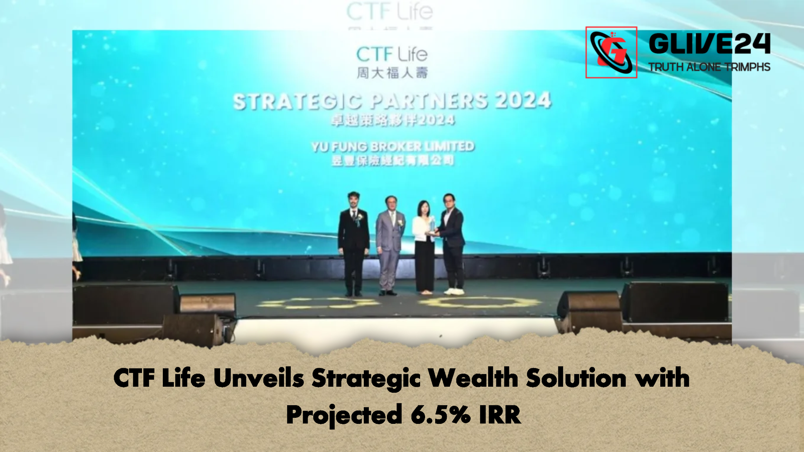 CTF Life Unveils Strategic Wealth Solution with Projected 6.5 IRR CTF Life Unveils Strategic Wealth Solution with Projected 6.5% IRR
