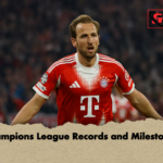 Champions League Records and Milestones Champions League Records and Milestones