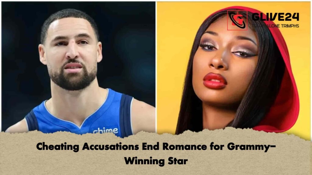 Cheating Accusations End Romance for Grammy-Winning Star 3 Cheating Accusations End Romance for Grammy-Winning Star