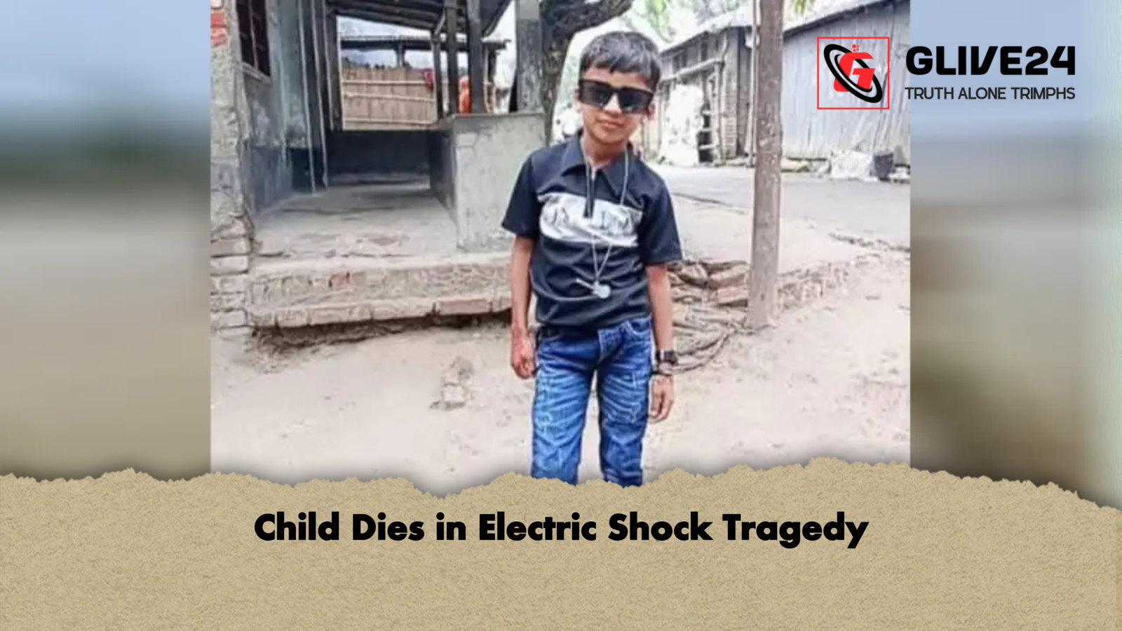 Child Dies in Electric Shock Tragedy Child Dies in Electric Shock Tragedy