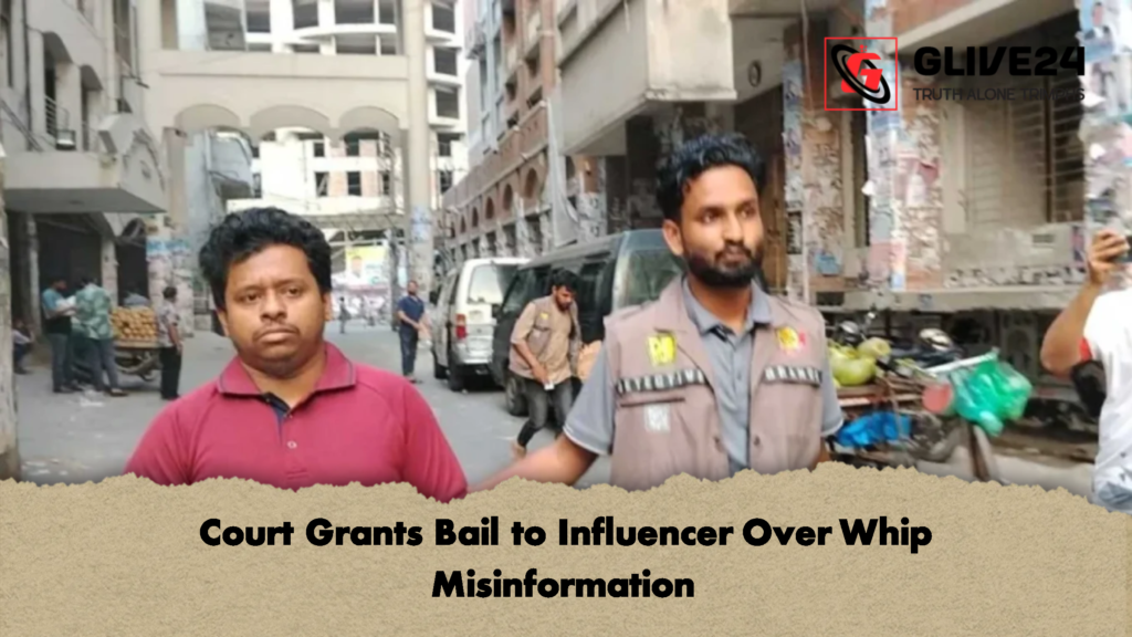 Court Grants Bail to Influencer Over Whip Misinformation 3 Court Grants Bail to Influencer Over Whip Misinformation 2 Court Grants Bail to Influencer Over Whip Misinformation
