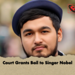 Court Grants Bail to Singer Nobel Court Grants Bail to Singer Nobel