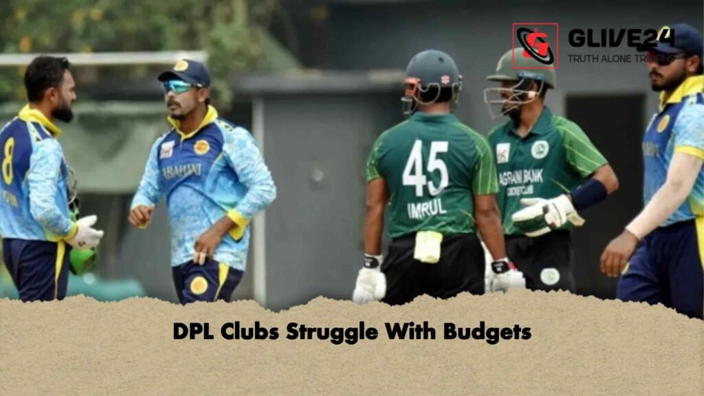 DPL Clubs Struggle With Budgets