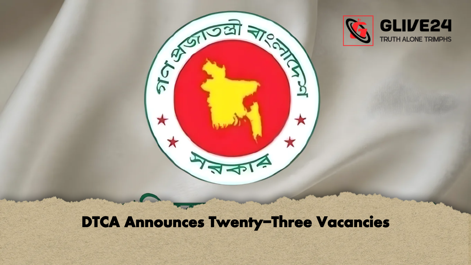DTCA Announces Twenty Three Vacancies DTCA Announces Twenty-Three Vacancies