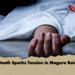 Death Sparks Tension in Magura Raid Death Sparks Tension in Magura Raid