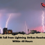 Death Toll from Lightning Strikes Reaches 22 Within 48 Hours Death Toll from Lightning Strikes Reaches 22 Within 48 Hours