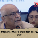 Debate Intensifies Over Bangladesh Energy Policy Shift Debate Intensifies Over Bangladesh Energy Policy Shift