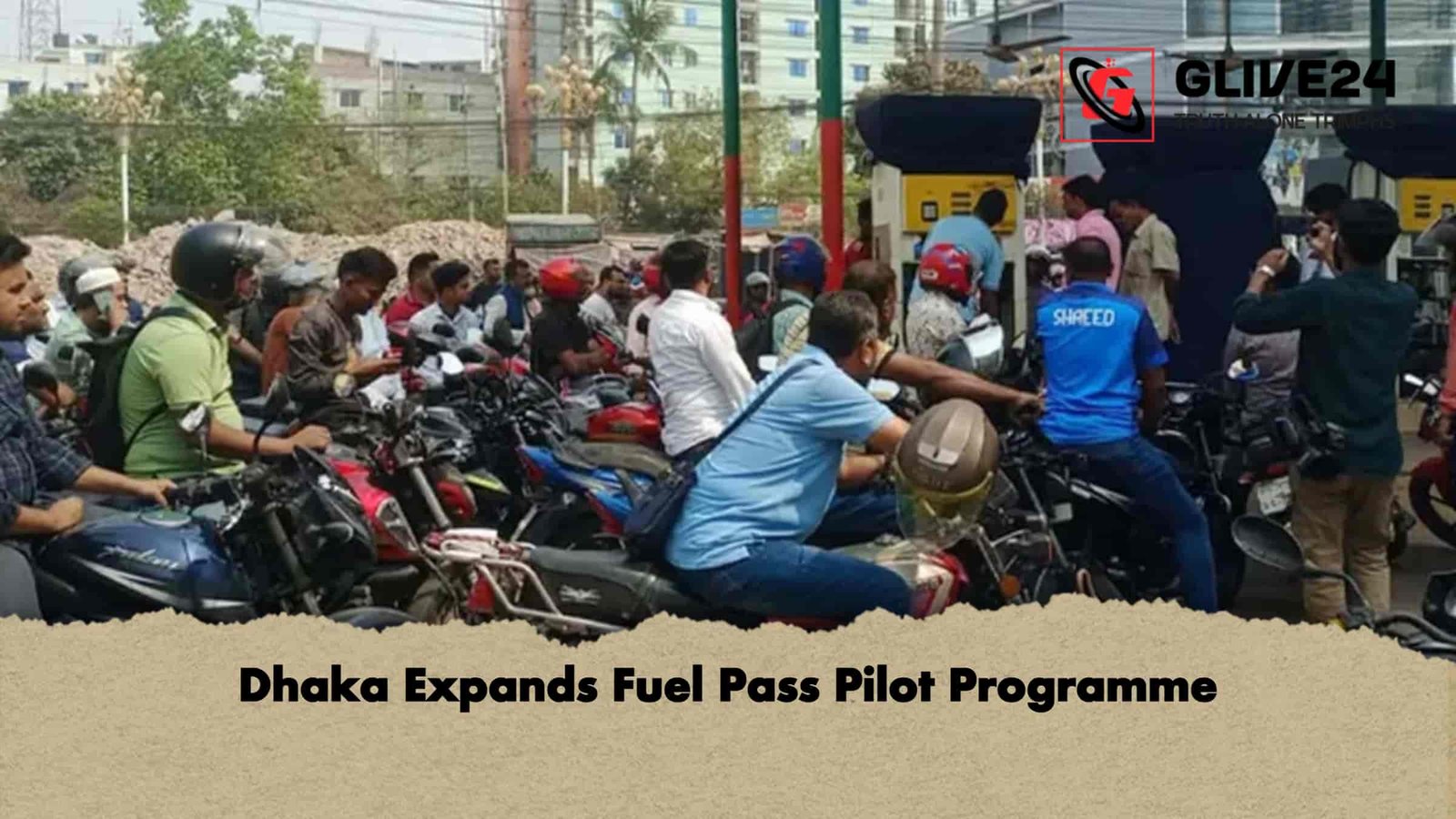 Dhaka Expands Fuel Pass Pilot Programme