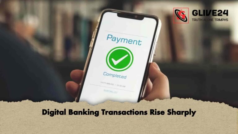 Digital Banking Transactions Rise Sharply