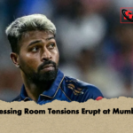 Dressing Room Tensions Erupt at Mumbai Dressing Room Tensions Erupt at Mumbai
