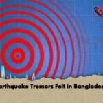 Earthquake Tremors Felt in Bangladesh