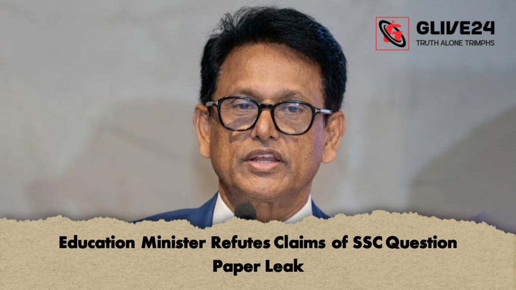 Education Minister Refutes Claims of SSC Question Paper Leak 2 Education Minister Refutes Claims of SSC Question Paper Leak Education Minister Refutes Claims of SSC Question Paper Leak