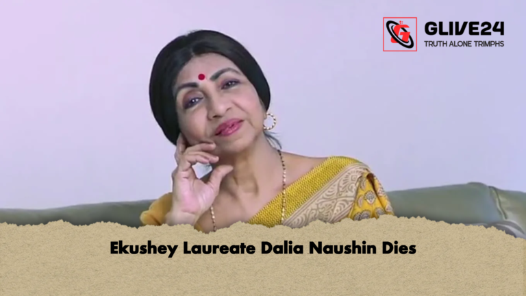 Ekushey Laureate Dalia Naushin Dies Ekushey Laureate Dalia Naushin Dies