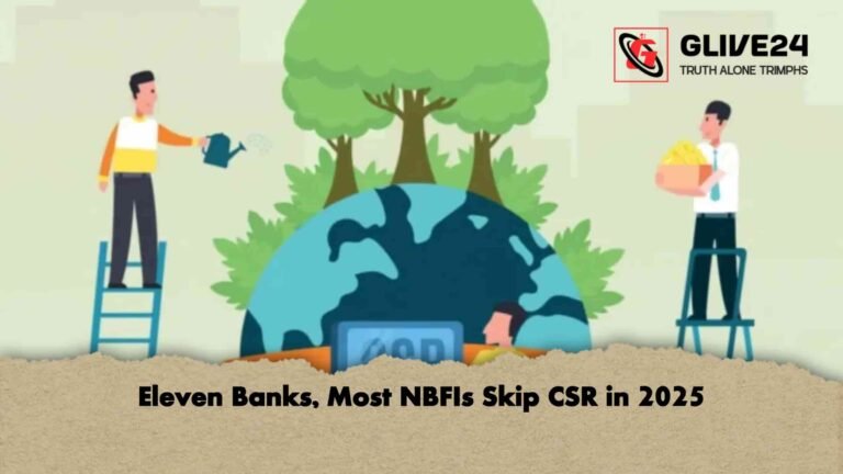 Eleven Banks, Most NBFIs Skip CSR in 2025