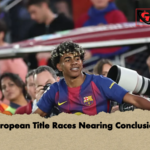European Title Races Nearing Conclusion European Title Races Nearing Conclusion