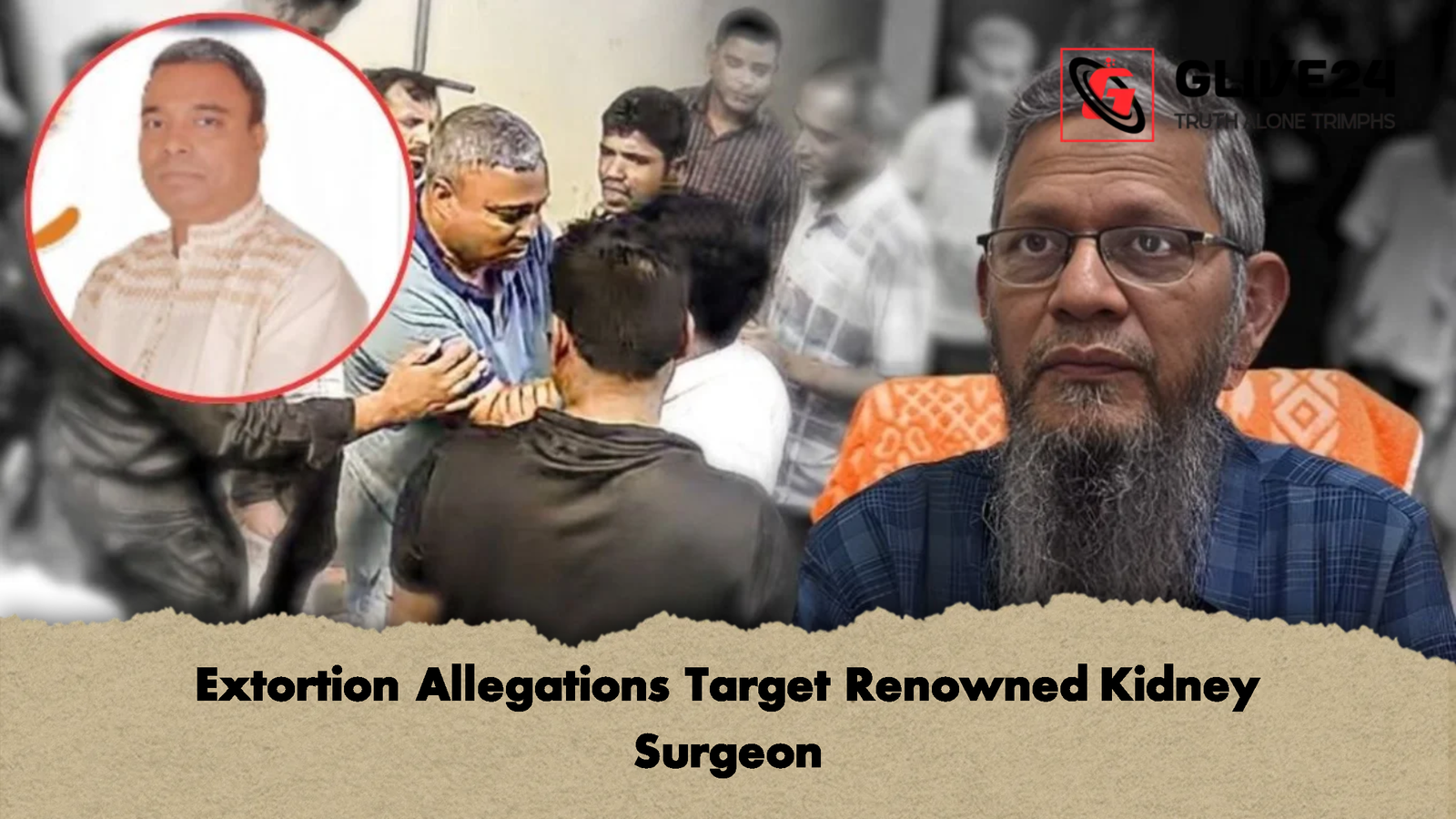 Extortion Allegations Target Renowned Kidney Surgeon Extortion Allegations Target Renowned Kidney Surgeon