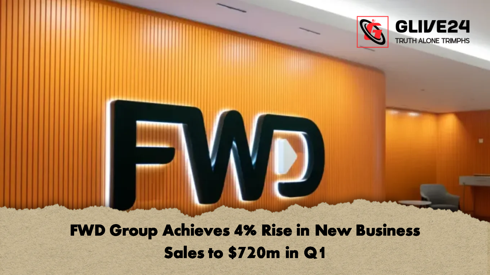 FWD Group Achieves 4 Rise in New Business Sales to 720m in Q1 FWD Group Achieves 4% Rise in New Business Sales to $720m in Q1