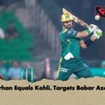 Farhan Equals Kohli, Targets Babar Azam