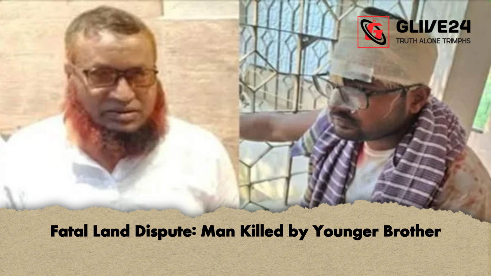 Fatal Land Dispute Man Killed by Younger Brother Fatal Land Dispute: Man Killed by Younger Brother