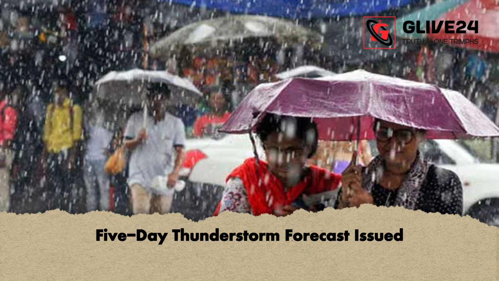 Five Day Thunderstorm Forecast Issued Five-Day Thunderstorm Forecast Issued