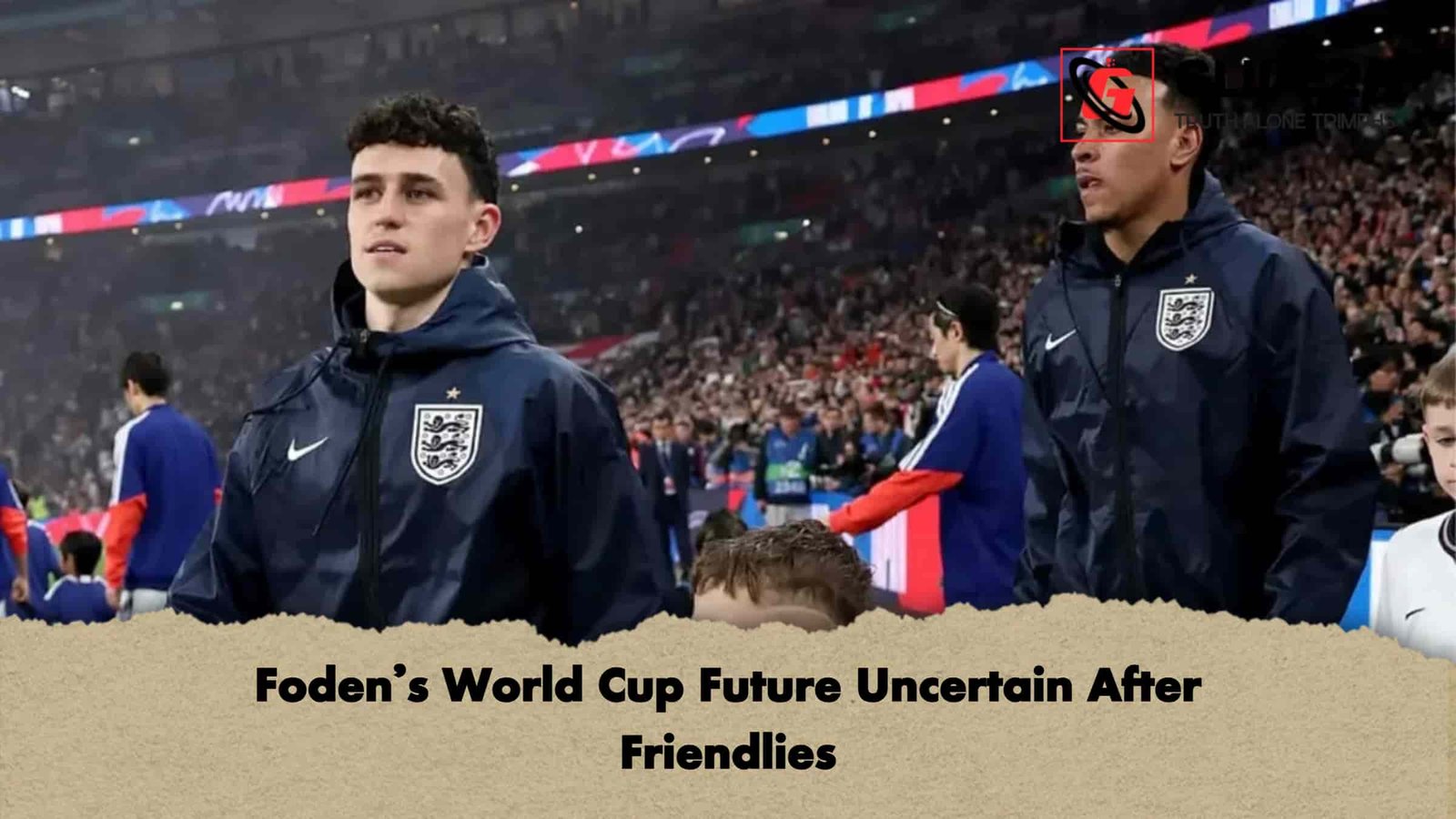 Foden’s World Cup Future Uncertain After Friendlies