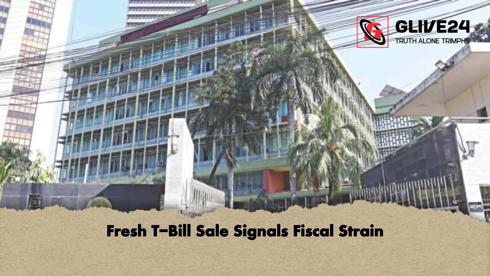 Fresh T-Bill Sale Signals Fiscal Strain 1 Fresh T-Bill Sale Signals Fiscal Strain