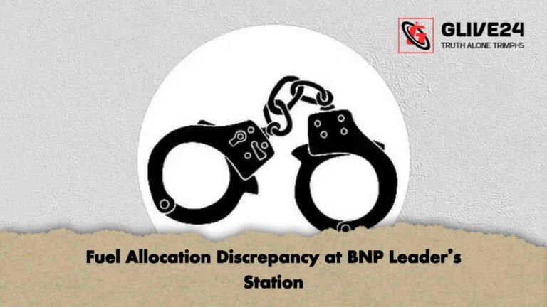 Fuel Allocation Discrepancy at BNP Leader’s Station