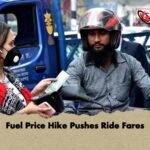 Fuel Price Hike Pushes Ride Fares